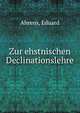 Zur ehstnischen Declinationslehre, Ahrens, Eduard 
