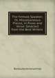 The Female Speaker; Or, Miscellaneous Pieces, in Prose and Verse: Selected from the Best Writers ., Barbauld (Anna Letitia) 