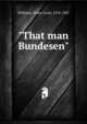 "That man Bundesen", Williams, Elmer Lynn, 1874-1947 