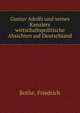 Gustav Adolfs und seines Kanzlers wirtschaftspolitische Absichten auf Deutschland, Bothe, Friedrich 