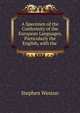 A Specimen of the Conformity of the European Languages, Particularly the English, with the ., Stephen Weston 