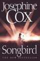 Songbird, Cox, Josephine 