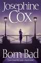 Born Bad (A), Cox, Josephine 