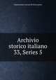 Archivio storico italiano. 33, Series 5, Deputazione toscana di storia patria 