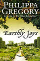 Earthly Joys, Gregory, Philippa 