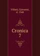 Cronica. 7, Villani, Giovanni, d. 1348 