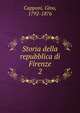 Storia della repubblica di Firenze. 2, Capponi, Gino, 1792-1876 
