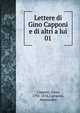Lettere di Gino Capponi e di altri a lui. 01, Capponi, Gino, 1792-1876,Carraresi, Alessandro 