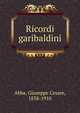 Ricordi garibaldini, Abba, Giuseppe Cesare, 1838-1910 