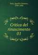 Critica del rinascimento. 01, Isola, Ippolito Gaetano, 1830-1906 