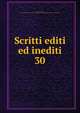 Scritti editi ed inediti. 30, Mazzini Giuseppe 