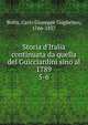 Storia d'Italia continuata da quella del Guicciardini sino al 1789, Botta, Carlo Giuseppe Guglielmo, 1766-1837 