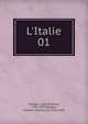 L'Italie, Morgan, Lady (Sydney), 1783-1859,Morgan, Thomas Charles, Sir, 1783-1843 