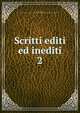 Scritti editi ed inediti. 2, Mazzini Giuseppe 