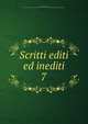 Scritti editi ed inediti. 7, Mazzini Giuseppe 