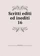 Scritti editi ed inediti. 16, Mazzini Giuseppe 
