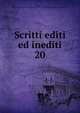 Scritti editi ed inediti. 20, Mazzini Giuseppe 