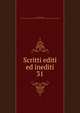 Scritti editi ed inediti. 31, Mazzini Giuseppe 