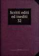 Scritti editi ed inediti. 32, Mazzini Giuseppe 
