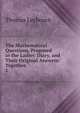 The Mathematical Questions, Proposed in the Ladies' Diary, and Their Original Answers: Together ., Thomas Leybourn 