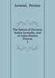 The Satires of Decimus Junius Juvenalis, and of Aulus Persius Flaccus. 2, Juvenal 