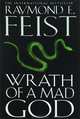 Wrath of a Mad God. Darkwar Book 3, Raymond E. Feist 