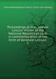 Proceedings at the . annual Lincoln dinner of the National Republican club, in commemoration of the birth of Abraham Lincoln . 7, National Republical club inc. [from old catalog] 