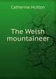 The Welsh mountaineer, Catherine Hutton 