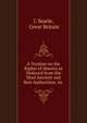 A Treatise on the Rights of Manors as Deduced from the Most Ancient and Best Authorities: As ., J. Searle, Great Britain 