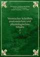 Vermischte Schriften anatomischen und physiologischen Inhalts. 2, Treviranus, Gottfried Reinhold, 1776-1837,Treviranus, Ludolf Christian, 1779-1864 