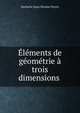 ?l?ments de g?om?trie ? trois dimensions ., Hachette (Jean Nicolas Pierre) 