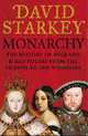 Monarchy, Starkey David 