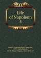 Life of Napoleon. 5, Jomini Antoine Henri 