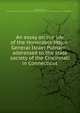 An essay on the life of the Honorable Major-General Israel Putnam : addressed to the state society of the Cincinnati in Connecticut, Humphreys, David, 1752-1818,Connecticut Society of the Cincinnati,American Imprint Collection (Library of Congress) DLC 