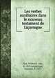 Les verbes auxiliaires dans le nouveau testament de Licarrague, Eys, Willem J. van, b. 1825,Lei?arraga, Ioannes, fl. 1571 