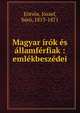 Magyar ?r?k ?s ?llamf?rfiak : eml?kbesz?dei, Eotvos Jozsef 
