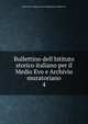Bullettino dell'Istituto storico italiano per il Medio Evo e Archivio muratoriano, Rome (City). Istituto storico italiano per il Medio Evo 