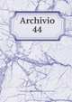 Archivio. 44, Societ? romana di storia patria,Deputazione romana di storia patria. Archivio 