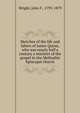 Sketches of the life and labors of James Quinn, who was nearly half a century a minister of the gospel in the Methodist Episcopal church, Wright, John F., 1795-1879 