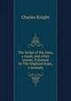 The bridal of the Isles, a mask, and other poems. Followed by The blighted hope, a monody, Knight Charles 
