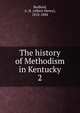 The history of Methodism in Kentucky. 2, Redford, A. H. (Albert Henry), 1818-1884 