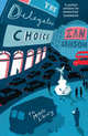 Delegates Choice (Mobile Library Mystery), Sansom, Ian 
