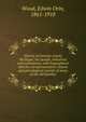 History of Genesee county Michigan; her people, industries and institutions, with biographical sketches of representative citizens and genealogical records of many of the old families, Wood, Edwin Orin, 1861-1918 