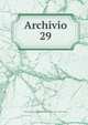 Archivio. 29, Societ? romana di storia patria,Deputazione romana di storia patria. Archivio 