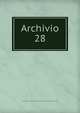 Archivio. 28, Societ? romana di storia patria,Deputazione romana di storia patria. Archivio 