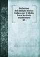 Bullettino dell'Istituto storico italiano per il Medio Evo e Archivio muratoriano, Rome (City). Istituto storico italiano per il Medio Evo 