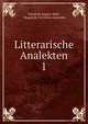 Litterarische Analekten. 1, Friedrich August Wolf , Miguel de Cervantes Saavedra 