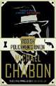 Yiddish Policemen's Union / Союз еврейских полисменов, Майкл Чабон 