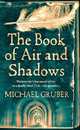 The Book of Air and Shadows, Gruber, Michael 