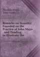 Remarks on Insanity: Founded on the Practice of John Mayo . and Tending to Illustrate the ., Thomas Mayo, John Mayo 